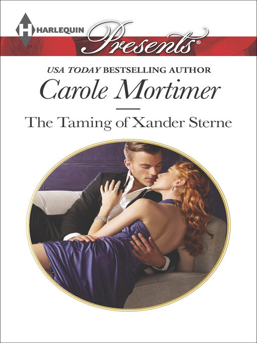 Title details for The Taming of Xander Sterne by Carole Mortimer - Wait list